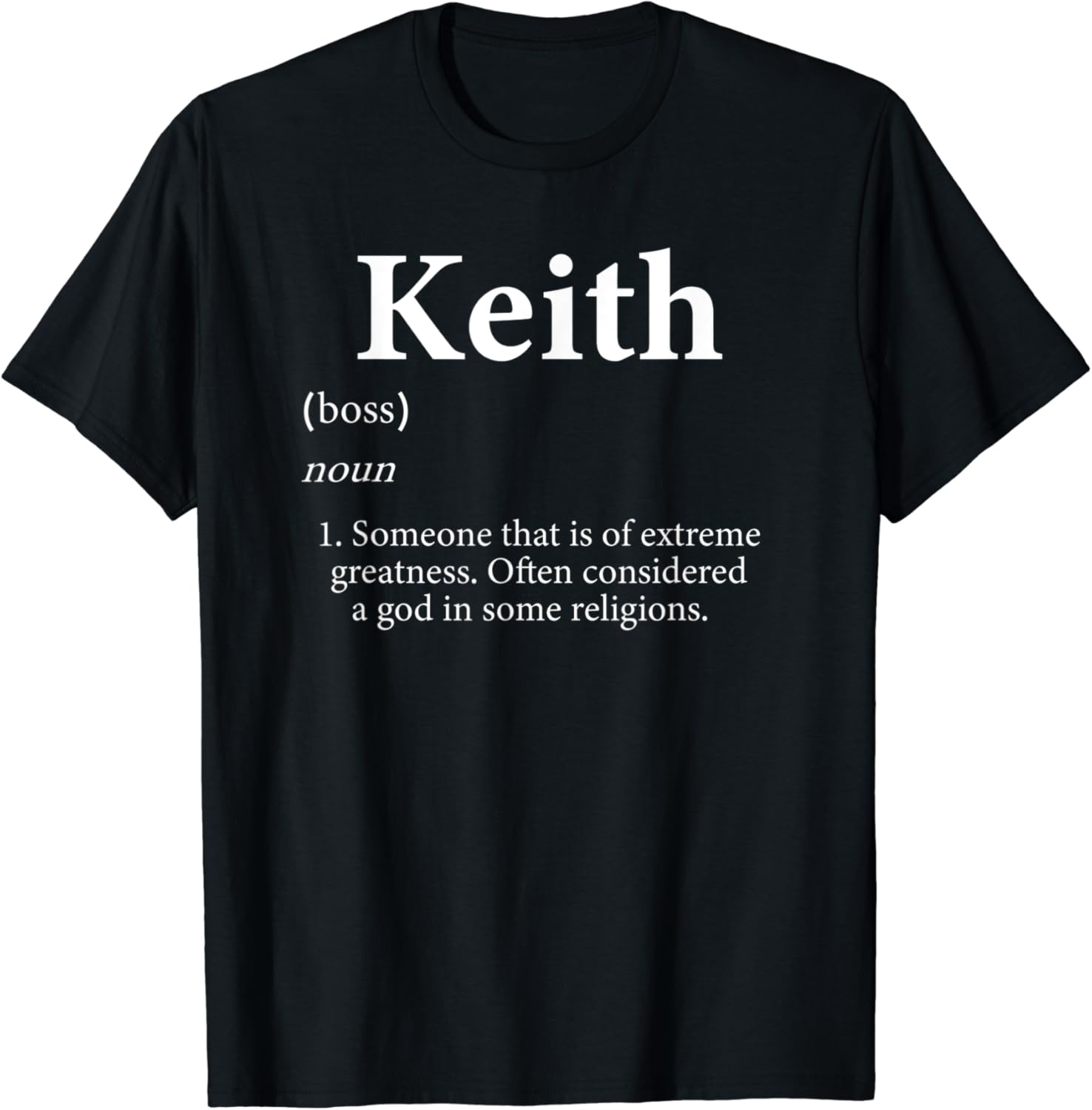 Keith Definition Funny Personalized Name Gift For Keith TShirt
